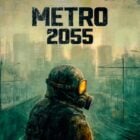 Metro 2055 – Last Day Survival