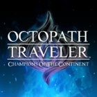Octopath Traveler: Champions Of The Continent